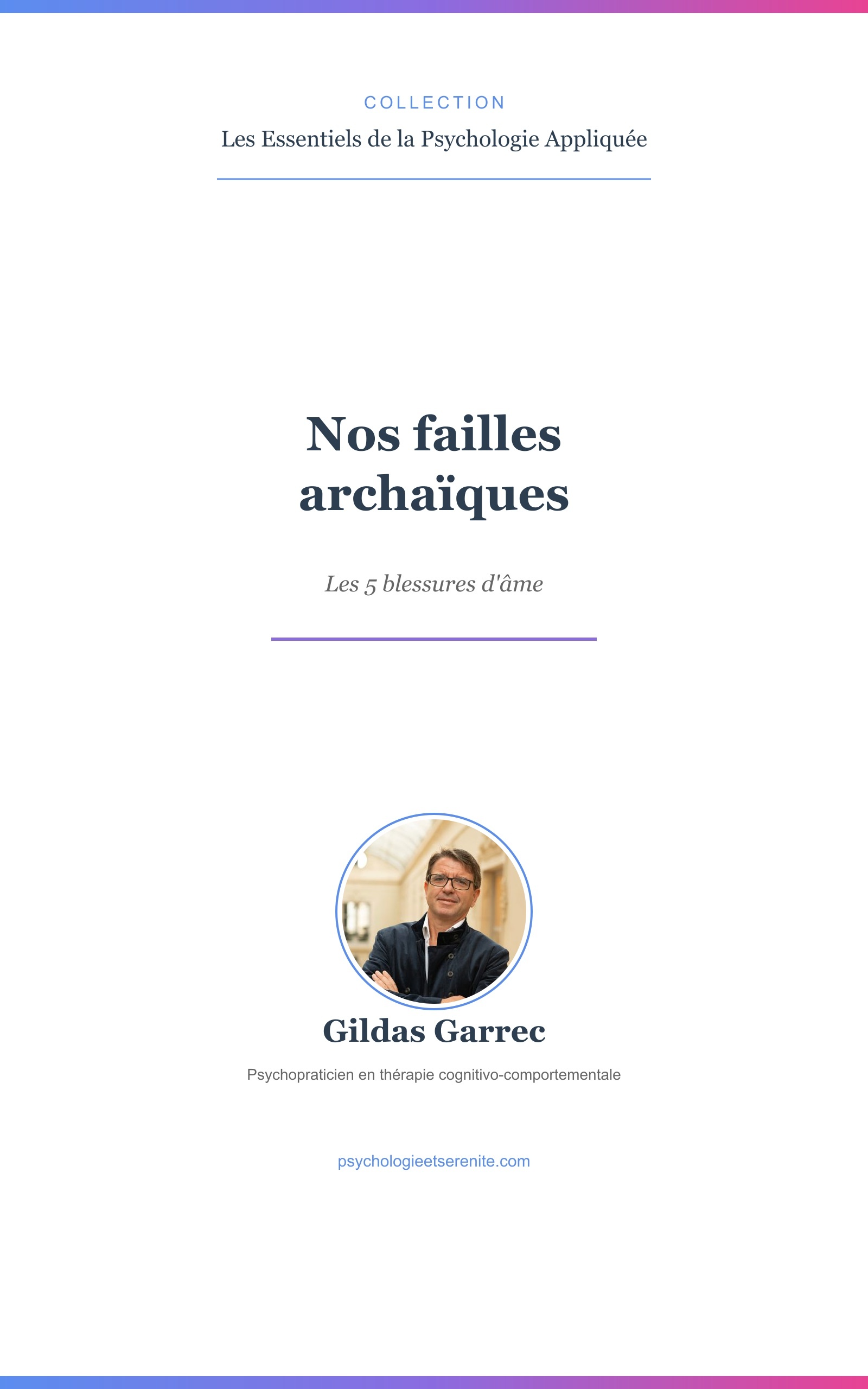 Couverture de Nos failles archaïques — Les 5 blessures d'âme