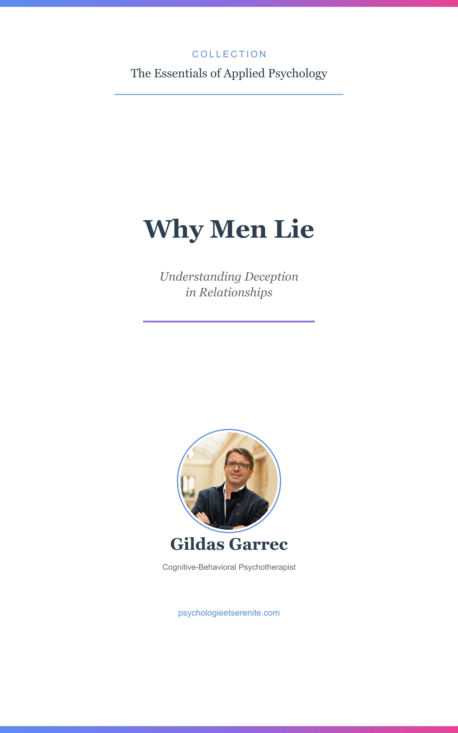 Why Men Lie: Understanding Deception in Relationships — Intuition, Trauma, and Sociological Context